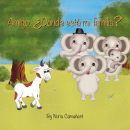 Amigo: Dnde est mi familia?