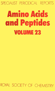 Amino Acids and Peptides: Volume 23