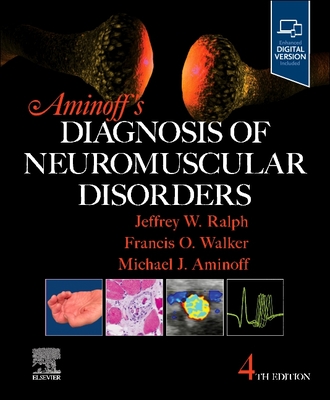 Aminoff's Diagnosis of Neuromuscular Disorders - Aminoff, Michael J, MD, Dsc, Frcp, and Ralph, Jeffrey W, MD, and Walker, Francis, MD