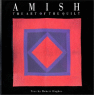 Amish: Art of the Quilt
