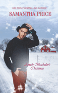 Amish Bachelor's Christmas: An Amish Romance Christmas Novel