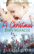 Amish Christmas Romance: A Christmas Baby Miracle