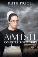 Amish Country Road Trip