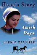 Amish Days: Hope's Story: Amish Romance Boxed Set