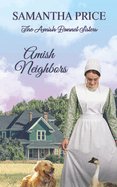 Amish Neighbors: Amish Romance