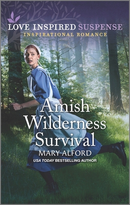 Amish Wilderness Survival - Alford, Mary