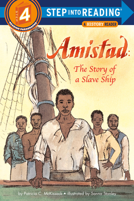 Amistad: The Story of a Slave Ship - McKissack, Patricia C