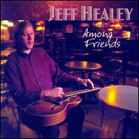 Among Friends - Jeff Healey