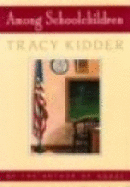 Among Schoolchildren - Kidder, Tracy