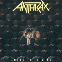 Among the Living [Deluxe Edition] [Bonus Tracks] [CD/DVD] - Anthrax