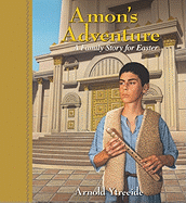 Amon's Adventure: A Family Story for Easter
