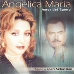 Amor del Bueno: Tributo a Joan Sebastian