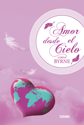 Amor Desde El Cielo - Byrne, Lorna