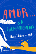 Amor... ?o Codependencia? / Love...or Codependency?