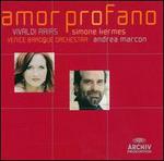 Amor Profano: Vivaldi Arias - Francesco Galligioni (cello); Gabriele Cassone (trumpet); Simone Kermes (soprano); Venice Baroque Orchestra; Andrea Marcon (conductor)