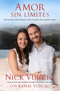Amor Sin Limites / Love Without Limits