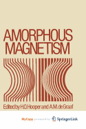 Amorphous Magnetism - Hooper, H