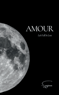 Amour: Let's Fall In Love