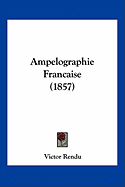 Ampelographie Francaise (1857)