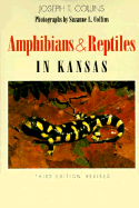 Amphibians and Reptiles in Kansas - Collins, Joseph T, and Collins, Suzanne L (Photographer), and Hayes, John, Mr. (Designer)