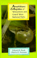 Amphibians and Reptiles of Yellowstone and Grand Teton National Parks