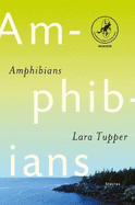Amphibians: Leapfrog Global Fiction Prize Winner