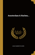 Amsterdam & Harlem...