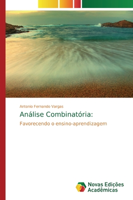 Anlise Combinat?ria - Vargas, Antonio Fernando