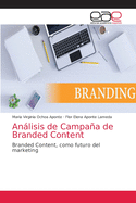 Anlisis de Campaa de Branded Content