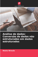 Anlise de dados: Converso de dados no estruturados em dados estruturados