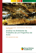 Anlise no Ambiente de Trabalho de um Frigorfico de Aves