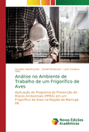 Anlise no Ambiente de Trabalho de um Frigorfico de Aves