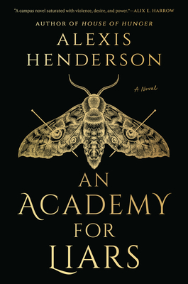 An Academy for Liars - Henderson, Alexis