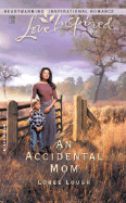 An Accidental Mom - Lough, Loree