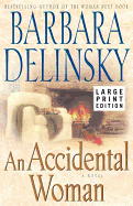 An Accidental Woman - Delinsky, Barbara