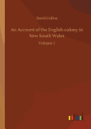 An Account of the English colony in New South Wales