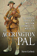 An Accrington Pal: The Diaries of Private Jack Smallshaw, September 1914-March 1919