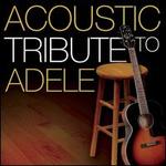 An  Acoustic Tribute to Adele