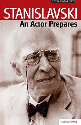 An Actor Prepares - Stanislavski, Constantin, and Hapgood, Elizabeth Reynolds (Translated by)