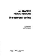 An Adaptive Neural Network: The Cerebral Cortex