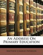 An Address on Primary Education