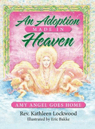 An Adoption Made in Heaven: Amy Angel Goes Home