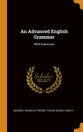 An Advanced English Grammar: With Exercises