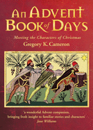 An Advent Book of Days: Meeting the characters of Christmas