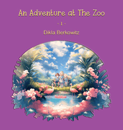 An Adventure at The Zoo - 1