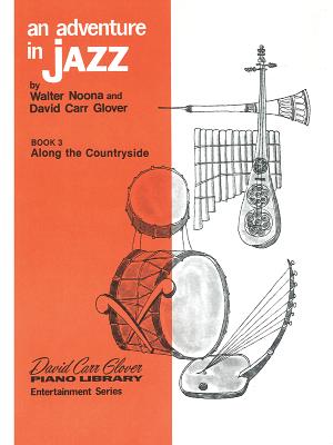 An Adventure in Jazz, Bk 3 - Glover, David Carr, and Noona, Walter