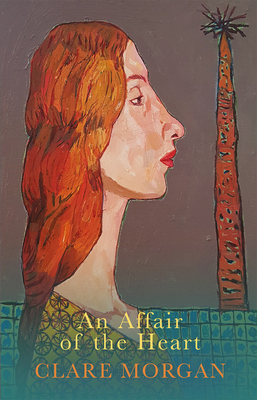 An Affair of the Heart - Morgan, Clare