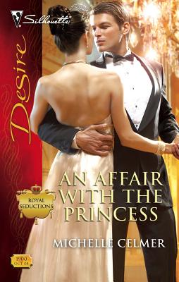 An Affair with the Princess - Celmer, Michelle