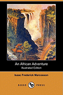 An African Adventure (Illustrated Edition) (Dodo Press)