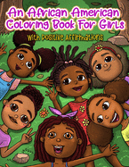 An African American Coloring Book For Girls: With Positive Affirmations: For Little Black & Brown Boss Babes With Natural Hair: With Motivational Quotes: Mazes & Word Searches Included!